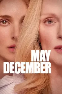 ดูหนัง May December (2023) รัก ร่าน ร้าย Netflix เต็มเรื่อง