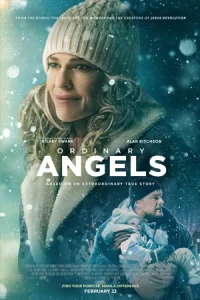 ดูหนังออนไลน์ Ordinary Angels (2024) HD หนังใหม่เต็มเรื่อง