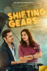 ดูหนังฝรั่ง Shifting Gears 2024 Full HD พากย์ไทย ซับไทย
