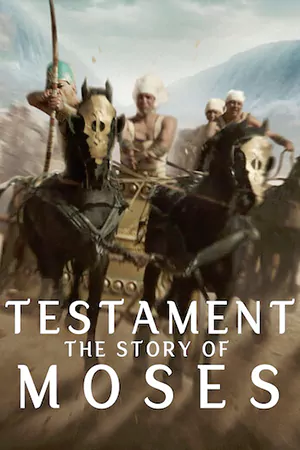 Testament: The Story of Moses (2024) Testament: เรื่องราวของโมเสส
