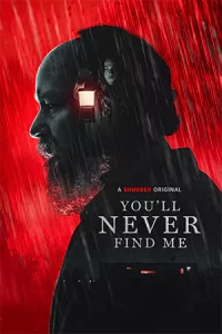 ดูหนัง You'll Never Find Me (2024) Full HD 4K เต็มเรื่อง