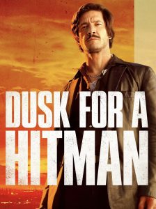 Dusk for a Hitman ดูหนังออนไลน์ฟรี 2023 ซับไทย