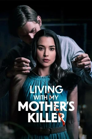 ดูหนังใหม่ Living with My Mother's Killer (2024) เต็มเรื่อง