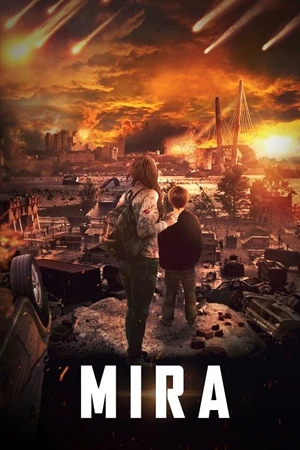 Mira (2022) ดูหนังฝรั่งไซไฟ ซับไทยเต็มเรื่อง