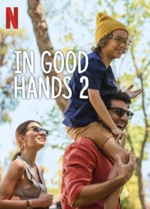 In Good Hands 2 (2024) ฝากรักไว้ให้ดูแล 2