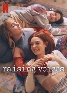 ซีรี่ย์ Raising Voices (2024) เปล่งเสียงให้ดังก้อง