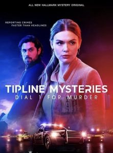 Tipline Mysteries: Dial 1 for Murder (2024)