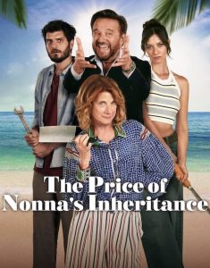 The Price of Nonna’s Inheritance (2024) มรดกคุณยาย