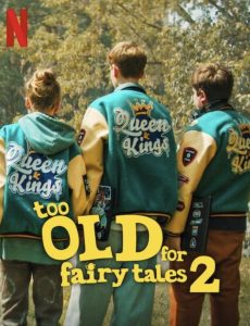 Too Old for Fairy Tales 2 (2024) เทพนิยายไม่ใช่ของเด็กโต ภาค 2