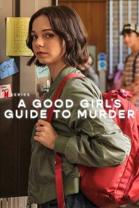 ซีรี่ย์ A Good Girl’s Guide to Murder