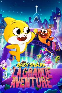 Baby Shark’s Big Movie! (2024)