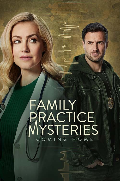 Family Practice Mysteries: Coming Home (2024)