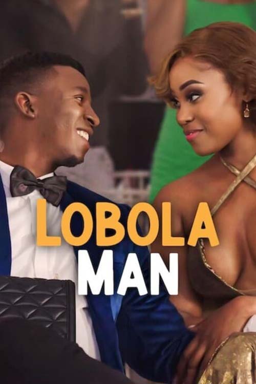 Lobola Man (2024) โลโบลา แมน