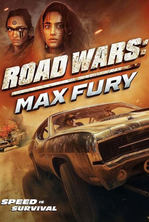 Road Wars: Max Fury (2024)