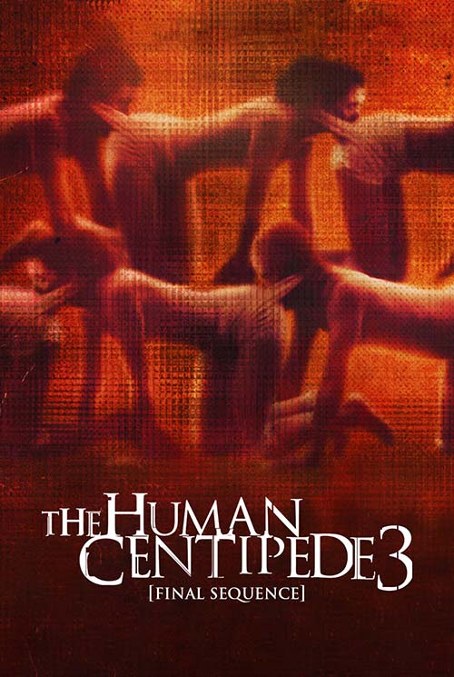 The Human Centipede 3 (2015) จับคนมาทำตะขาบ 3