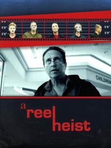 A Reel Heist (2024)