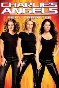 Charlie’s Angels: Full Throttle (2003) นางฟ้าชาร์ลี: เสน่ห์เข้มทะลุพิกัด