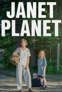 Janet Planet (2024) รักเธอเท่าจักรวาล