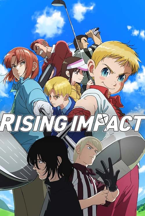 ซีรี่ย์ Rising Impact ไรซิ่ง อิมแพ็ค (2024) Season2