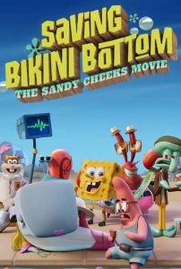 Saving Bikini Bottom: The Sandy Cheeks Movie (2024) เราต้องปกป้องบิกินี่บอททอม: แซนดี้ ชีคส์ออกโรง