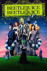 Beetlejuice Beetlejuice (2024) บีเทิลจู๊ดส์ บีเทิลจู๊ดส์ ผีขี้จุ้ย 2