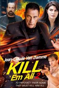 Kill ’em All 2 (2024) ฆ่าให้เหี้ยน 2