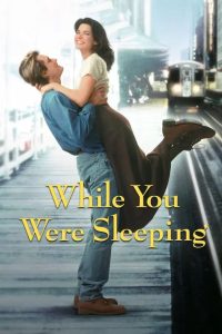 While You Were Sleeping (1995) ถนอมดวงใจไว้ให้รักแท้