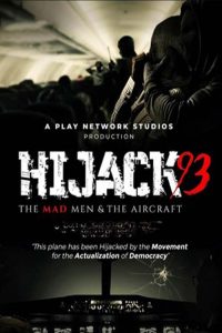 Hijack ’93 (2024) ไฮแจ็ค 93