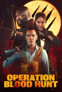 Operation Blood Hunt (2024) ปฏิบัติการล่าล้างเลือด