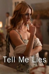 ซีรี่ย์ Tell Me Lies Season 2 (2024)