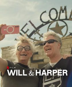 Will & Harper (2024) วิลกับฮาร์เปอร์ คู่ซี้ท่องอเมริกา