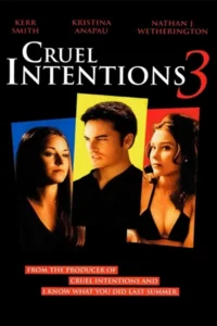 Cruel Intentions 3 (2004) วัยร้ายวัยรัก 3