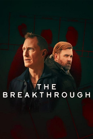 The Breakthrough รากเหง้าฆาตกร (2025)