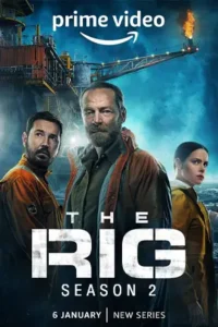 The Rig season 2 (2025) มฤตยูปริศนา