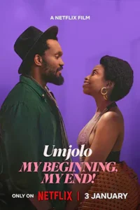 Umjolo: My Beginning, My End! (2025) เธอคือจุดเริ่มและจุดจบ