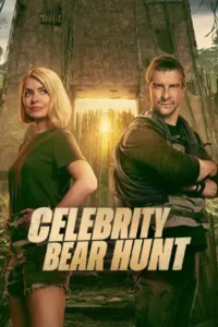 Celebrity Bear Hunt (2025) ไล่จับเซเลบกับแบร์ กริลส์