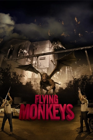 Flying Monkeys (2013)