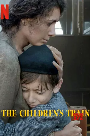 The Children’s Train (2024) รถไฟขนเด็ก