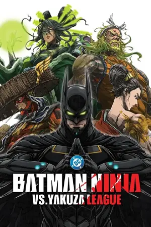 Batman Ninja vs. Yakuza League (2025)