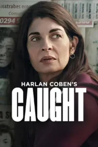 ดูซีรี่ย์ Caught (2025) จับให้อยู่หมัด