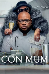 Con Mum (2025) แม่นักตุ๋น