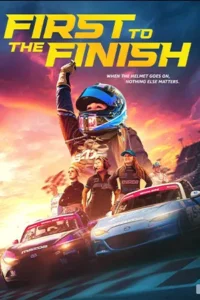 ดูซีรี่ย์ First to the Finish (2025)