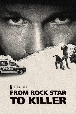 ดูซีรี่ย์ From Rock Star to Killer (2025) จากร็อคสตาร์สู่ฆาตกร