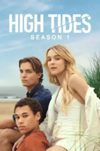 ดูซีรี่ย์ High Tides (2023)