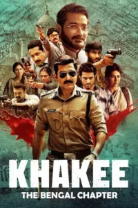 ดูซีรี่ย์ Khakee: The Bengal Chapter (2025) ตำรวจ: บันทึกจากเบงกอล