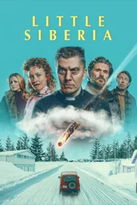 Little Siberia (2025) ลิตเติ้ล ไซบีเรีย