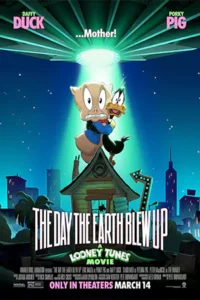 The Day the Earth Blew Up: A Looney Tunes Movie (2025)