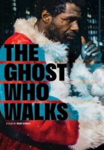 The Ghost Who Walks (2019)