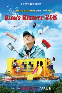 ดูซีรี่ย์ Kian’s Bizarre B&B (2025) บ้านพักสุดวุ่นของคุณคีอัน
