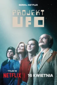ดูซีรี่ย์ Project UFO (2025) โปรเจกต์ยูเอฟโอ